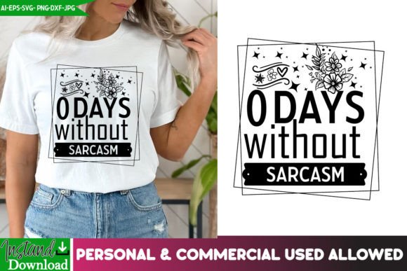 0 Days Without Sarcasm SVG: A Designer’s Honest Take