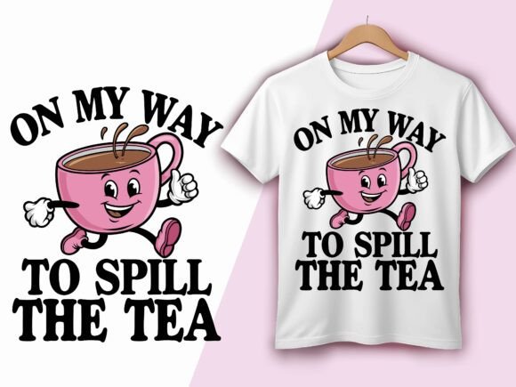On My Way to Spill the Tea Sassy Quote Review