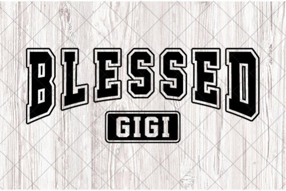 Retro Varsity Design, Blessed Gigi SVG