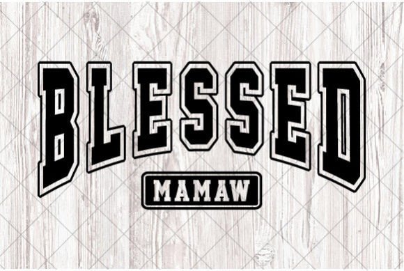 Retro Varsity Design, Blessed Mamaw SVG