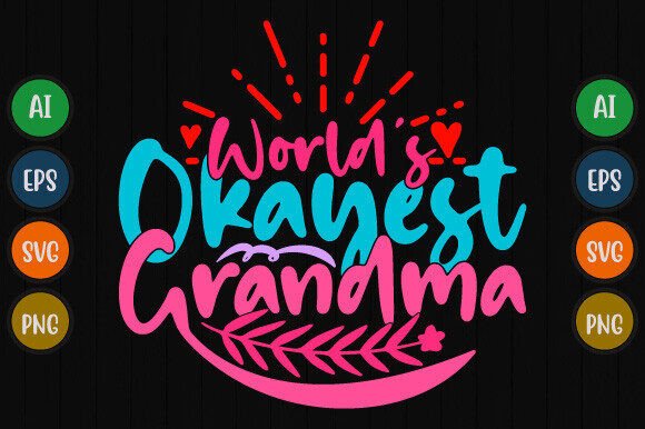 World’s Okayest Grandma T-Shirt Design Review